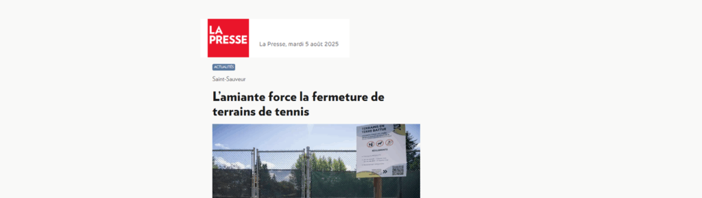 News | Asbestos Forces Closure of Tennis Courts [La Presse]